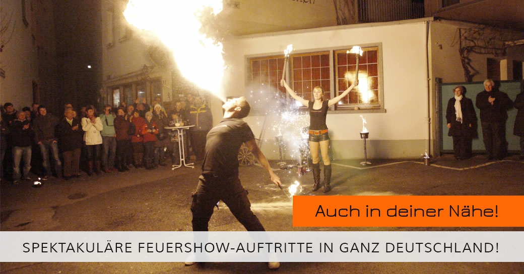 Feuershows Auftritte